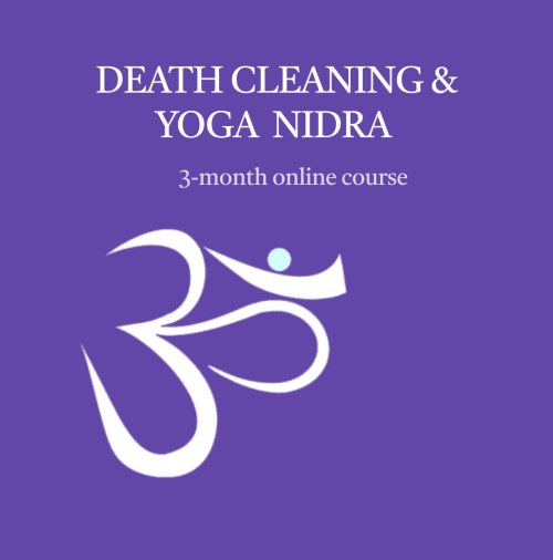 DEATH CLEANING AND YOGA NIDRA